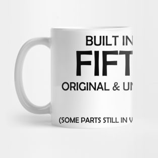 Built in the fifties Mug